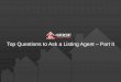 Top Questions to ask a Listing Agent (Part II)