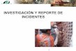 Investigación y reporte de incidentes en mina. chungar (Cerro de Pasco PERU)