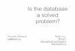 Is the database a solved problem?