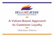 A Values-Based Approach to Customer Loyalty