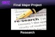 Research methods & techniques: Final Major Project