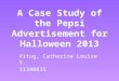 A Case Study on Peps's Halloween Advertisement 2013