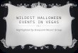 Starpoint Resort Group Reviews Wildest Halloween Events in Vegas