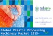 Global Plastic Processing Machinery Market 2015-2019