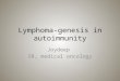 Lymphomagenesis in autoimmune conditions