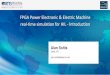 RT15 Berkeley | Introduction to FPGA Power Electronic & Electric Machine real-time simulation for HIL-OPAL-RT