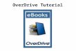 Overdrive tutorial
