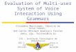 Evaluation of multi user system of voice interaction using grammars(slide share)
