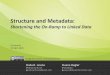 Structure and Metadata:  Shortening the On-Ramp to Linked Data
