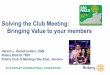 Solving The Club Meeting: Bringing Value to Your Members