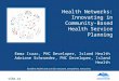 Health Networks - Innovating in Community-based Health Service Planning
