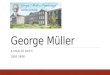 George Muller - a man of faith