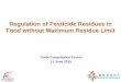 Regulation of Pesticide Residue in Food without MRL in Hong Kong_2015