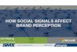 How Social Signals Affect Brand Reputation By Lin Huang