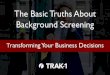 Background Screening: Transforming Your Business Decisions