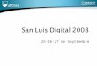 San Luis Digital 2008
