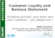 Customer loyalty and balance statement