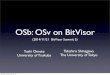 OSb: OSv on BitVisor (2)