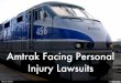 Amtrak Facing Personal Injury Lawsuits
