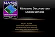 Managing discovery and linking services