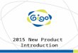 2015 Gigo new products portfolio