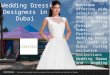 Wedding Gowns Dubai, Wedding Dresses Dubai