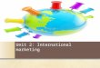 Unit 2   international marketing + unit 3 - building relationships