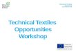 Technical Textiles Opportunities Workshop