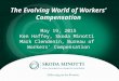 The Evolving World of Workers' Compensation