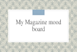 Magazine Mood Board