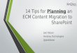 14 Tips for Planning ECM Content Migration to SharePoint