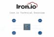Iron.io Technical Overview