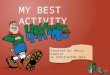 My best activity IE  application