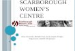 Scarborough women's centre