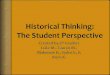 Historical Thinking: The Student Perspective