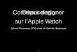 "Comment designer sur l'Apple Watch" par Sylvain Rousseau