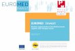 EuroMed Invest presentation by Mr. Fearghus Roche in the Mediterranean Ports Summit