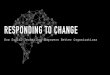 Responding to Change: How Social Technology Should Empower Better, Faster Organizations