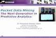Pocket Data Mining: The Next Generation in Predictive Analytics