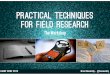Practical Techniques for Field Research
