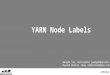 Node labels in YARN