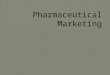 10 ten best, average and worst Points of Pharmaceutical marketing