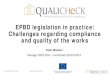 EPBD legislation in practice - challenges regarding compliance and quality of the works