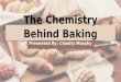 The Chemistry Behind Baking