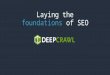 Laying the foundations of seo