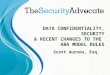 Data Confidentiality, Security and Recent Changes to the ABA Model Rules