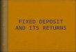 Fixed Deposit And Its Returns