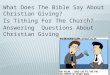 Christian giving, tithing, tithes, tithe, gifts,  2015