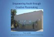 Empowering Youth Through Creative Placemaking