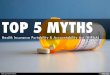 TOP 5 MYTHS: HIPAA